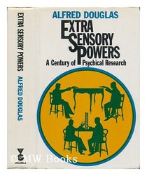 Extrasensory Powers: Century of Psychical Research