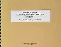 Pennsylvania Education in Perspective 2003-2004