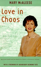 Love in Chaos: Spiritual Growth and the Search for Peace in Northern Ireland