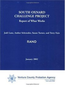 South Oxnard Challenge Project: Report of What Works