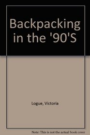 Backpacking In The 90's