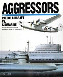 Aggressors: Patrol Aircraft Vs Submarine