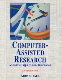 Computer-Assisted Research, 4th Ed.