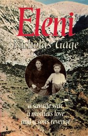 Eleni: A Savage War, A Mother's Love, and a Son's Revenge: A Personal Story