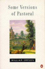 Some Versions of Pastoral (Penguin Literary Criticism)