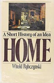 Home : A Short History of an Idea