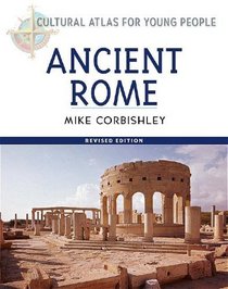 Ancient Rome (Cultural Atlas for Young People)