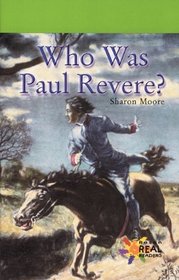 Who Was Paul Revere? (Rosen Real Readers: Early Fluency)