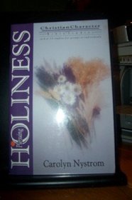 Pursuing Holiness (Christian Character Bible Studies)