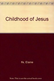 Childhood of Jesus