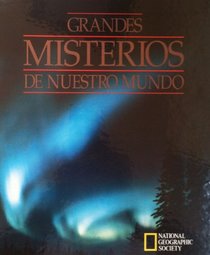 Grandes Misterios de Nuestro Mundo (Spanish Edition)