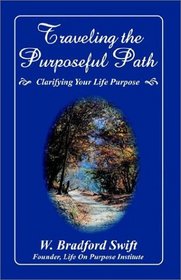 Traveling the Purposeful Path