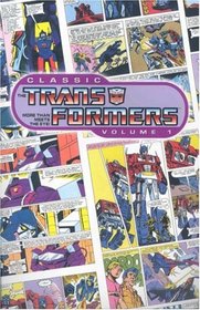 Classic Transformers Volume 1 (Transformers)