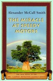 The Miracle at Speedy Motors (No. 1 Ladies' Detective Agency, Bk 9)