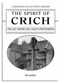 The Spirit of Crich (Landmark Collectors Library)