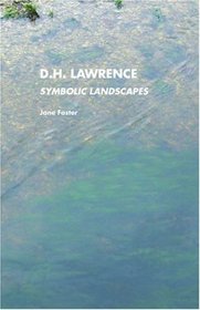 D.H.Lawrence: Symbolic Landscapes