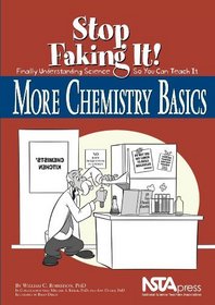 More Chemistry Basics - Stop faking It! PB169X9