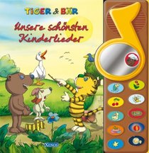 Tiger & Br - Unsere schnsten Kinderlieder