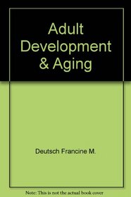 Adult Development  Aging