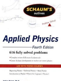 Schaum's Outline of Applied Physics, 4ed (Schaum's Outline Series)