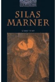 Silas Marner: 1400 Headwords (Oxford Bookworms Library)