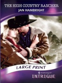 High Country Rancher (Intrigue Lp)