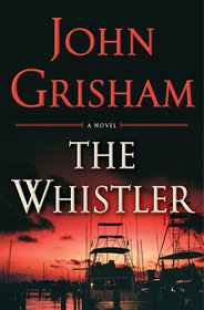 The Whistler (Whistler, Bk 1)