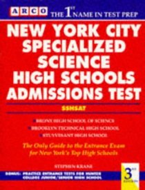 New York City Specialized Science High Schools Admissions Test (Arco New York City Specialized Science High Schools Admissions Test)