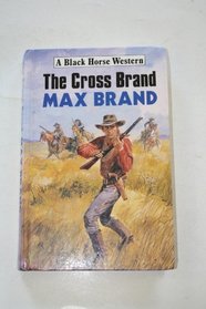 The Crossbrand (Black Horse Western)