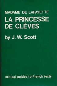 Madame de Lafayette, La princesse de Clves (Critical guides to French texts)