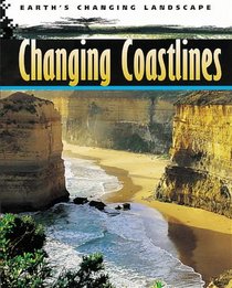 Changing Coastlines (Earth's Changing Landscape)