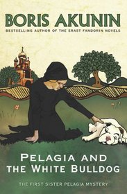 Pelagia and the White Bulldog (Sister Pelagia Mystery 1)