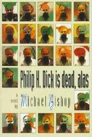 Secret Ascension: Or Philip K. Dick Is Dead, Alas