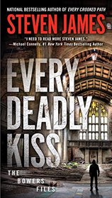 Every Deadly Kiss (The Bowers Files)