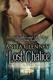 The Lost Chalice (The Relic Seekers Book 3)