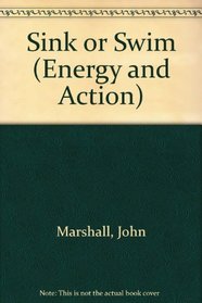 Sink or Swim (Energy and Action)