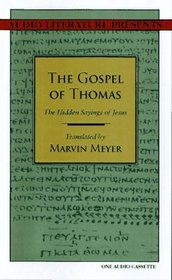 The Gospel of Thomas: The Hidden Sayings of Jesus