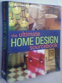 The Ultimate Home Design Sourcebook