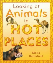 In Hot Places (Looking at Animals)