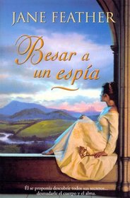 Besar a Un Espia (Spanish Edition)