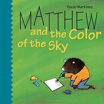 Matthew and the Color of the Sky Little Book (EARLY CHILDHOOD STUDY)