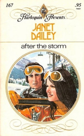 After the Storm (Harlequin Presents, No 167)