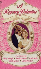 A Regency Valentine II: The Legacy / A Waltz Among the Stars / The Light Within / A Task for Cupid / The Midsummer Valentine
