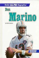 Dan Marino (Grolier All-Pro Biographies)