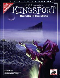 H.P. Lovecraft's Kingsport: City in the Mists (Call of Cthulhu Roleplaying, 8804)