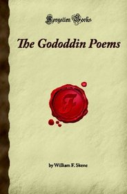 The Gododdin Poems: (Forgotten Books)
