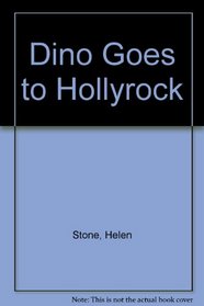 Dino Goes to Hollyrock