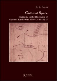 Colonial Space (Studies in Anthropology and History)