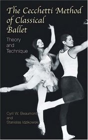 The Cecchetti Method of Classical Ballet: Theory and Technique