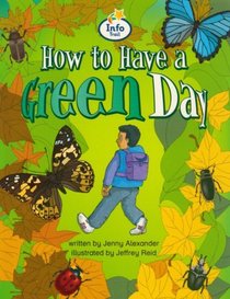 How to Have a Green Day: Book 6 (Literacy Land)